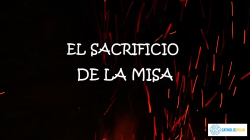 Lección 27 - El Sacrificio de la Misa